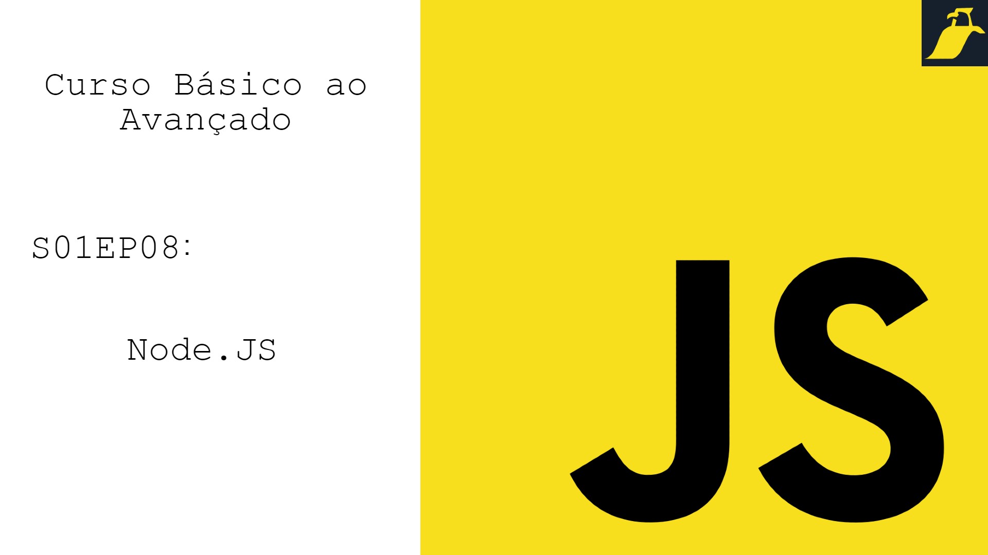 capa do curso básico ao avançado, episódio oito: Node.JS